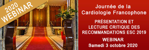 Journées de la cardiologie francophone Paris 2020.