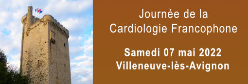 Journée de la Cardiologie francophone Printemps 2022 - Villeneuve-lès-Avignon