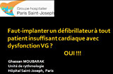 Faut-il implanter un défibrillateur à tout patient insuffisant cardiaque avec dysfonction VG ?