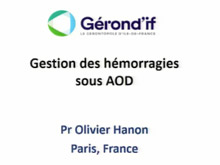 Gestion des complications hémorragiques sous AOD 