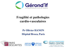 Fragilit du patient cardiaque g : comment l'valuer ? Olivier Hanon